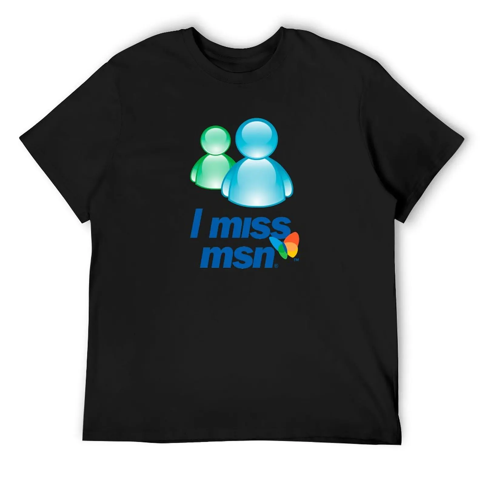 

I miss msn T-Shirt sweat Man t-shirt vintage clothes t shirts for men