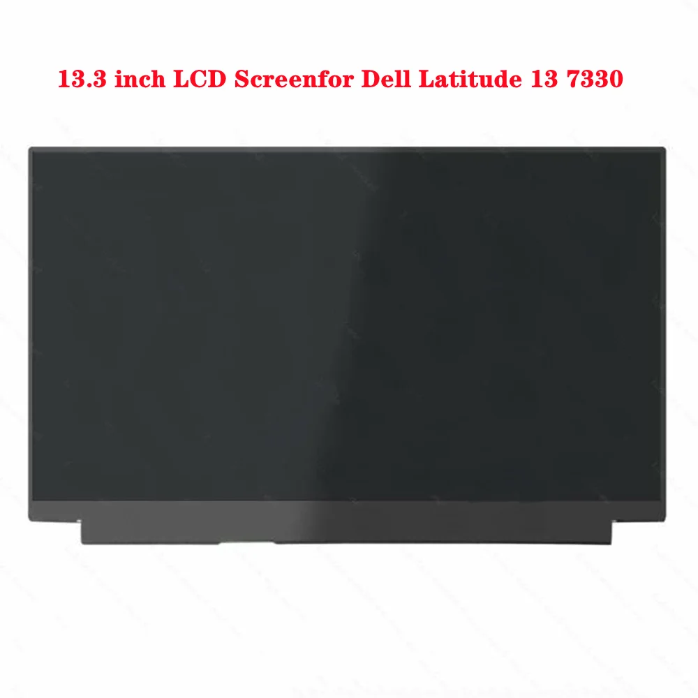 13.3  inch for Dell Latitude 13 7330 LCD Screen IPS Panel EDP 30pins FHD 1920x1080 60Hz P/N 42RG2