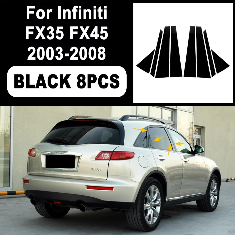 

Glossy Black B C Pillar Post Cover Car Sticker For Infiniti FX35 FX45 2003-2008 Window Door Decorative Accessories 2007 2006