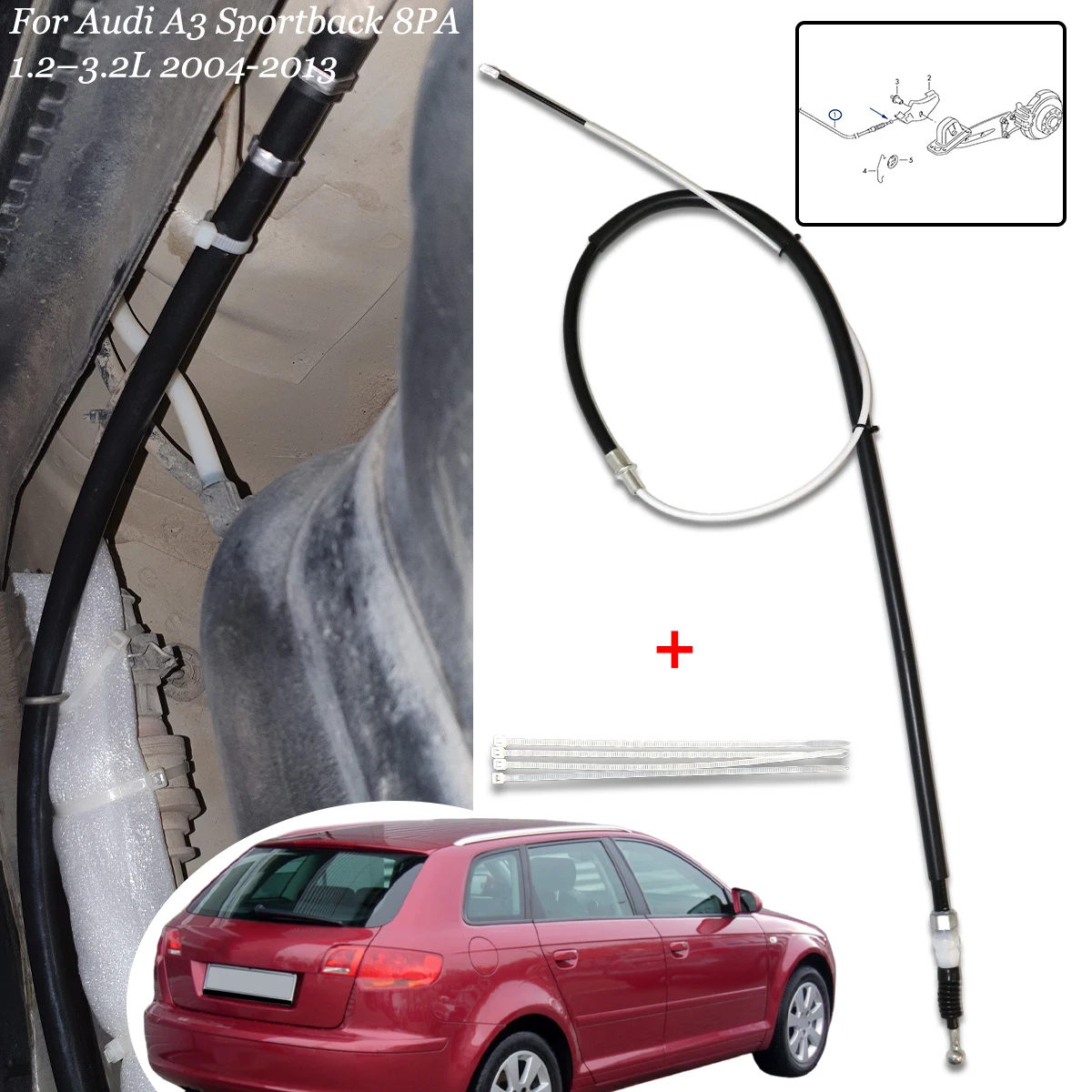 

For Audi A3 Sportback 8PA 1.2–3.2L 2004 - 2013 Rear Parking Brake Cable High Tensile Wear Resistant Weatherproof Free Zip Ties