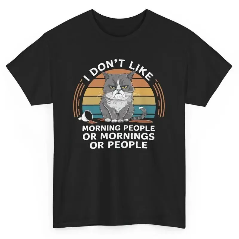 I Don'T Like Morning People Or Mornings Funny T Shirt Siamese