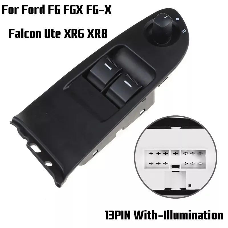 

Master Power Window Switch Front Right For Ford FG FGX FG-X Falcon Ute XR6 XR8