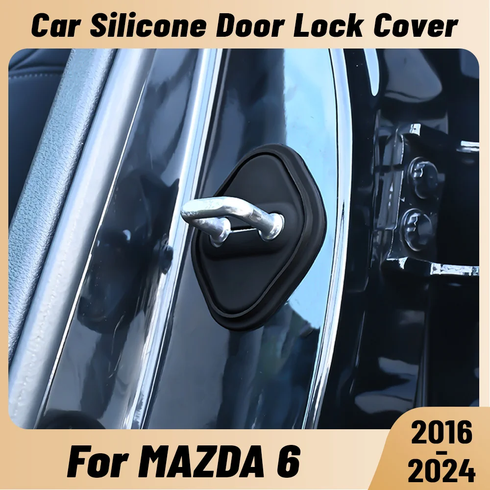 

For MAZDA 6 2016-2024 Car Door Shock Absorber Door Lock Protector Silicone Auto Door Lock Latches Cover Accessories