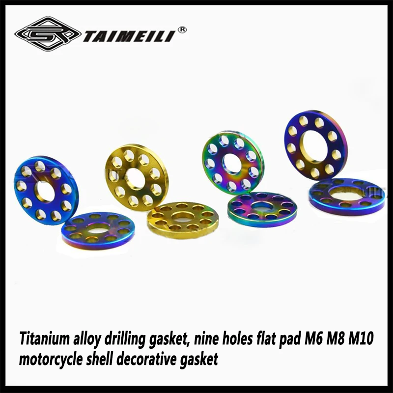 1pcs/titanium alloy drilling gasket, nine holes flat pad M6 M8 M10 motorcycle shell decorative gasket