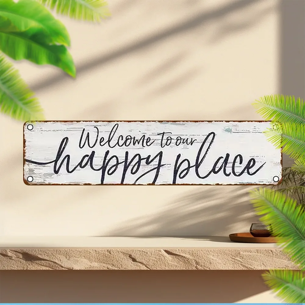 Multifunctional Weatherproof Metal Sign 4*16in Welcome to Our Happy Place Wall Decor For Bar Cafe Household Garage