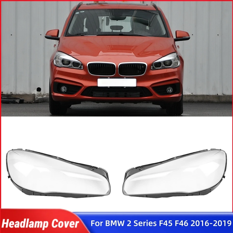

For BMW 2 Series F45 F46 216i 218i 220i 225i Wagon 2016 2017 2018 2019 Car Replacement Parts Front Lamp Cover Glass replacement