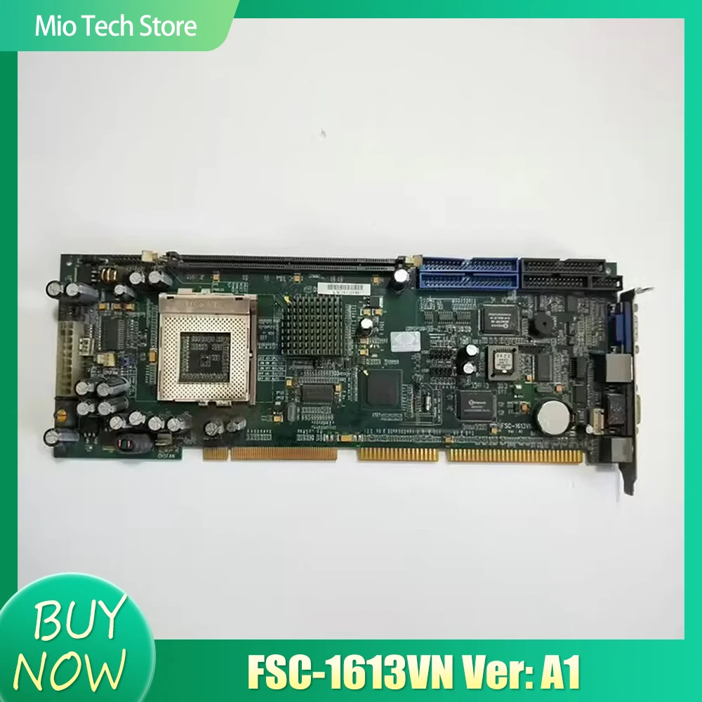 Original  PGA370 Industrial Control Computer Motherboard FSC-1613VN Ver: A1