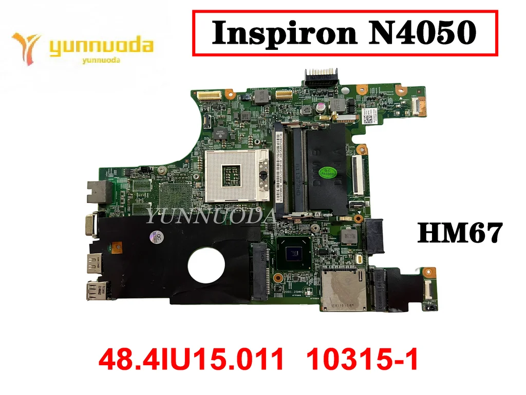 Original For Dell Inspiron N4050 Laptop  Motherboard 48.4IU15.011  10315-1 HM67 DDR3 Tested Good Free Shipping