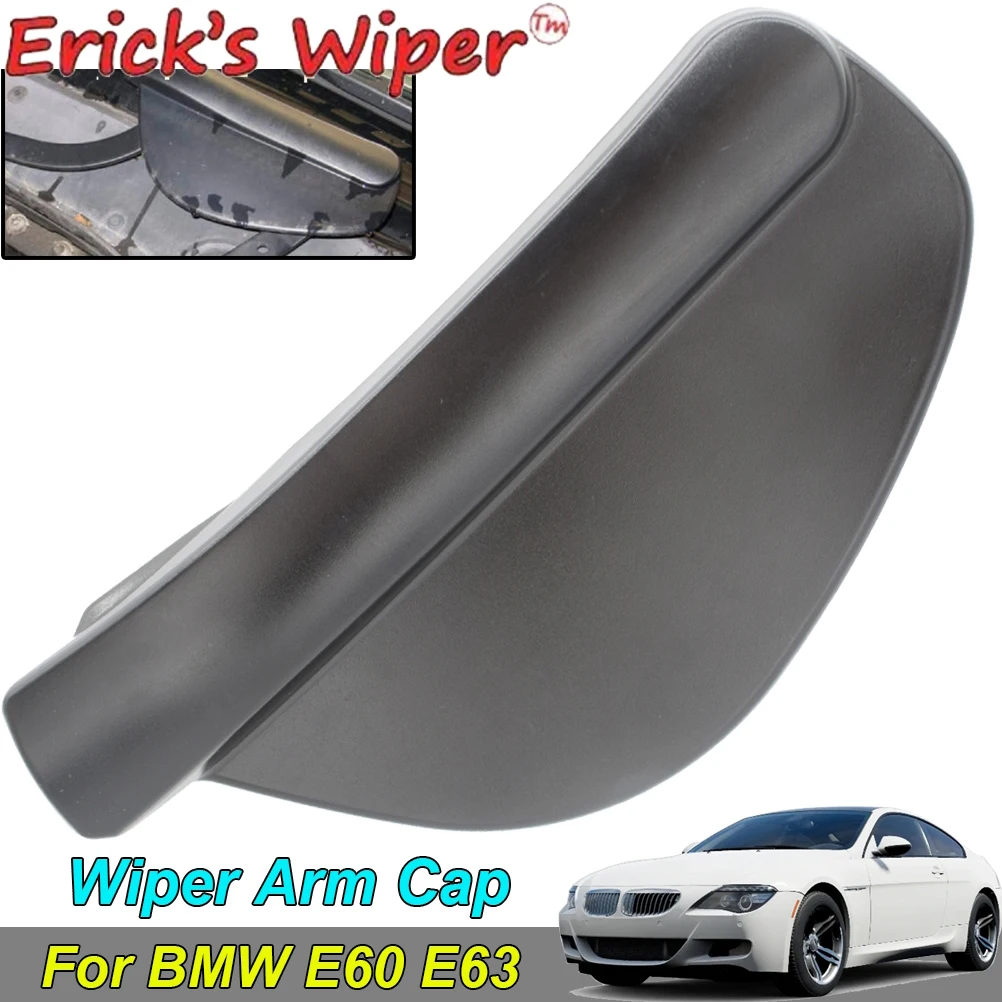 Erick's Wiper Front Windscreen Windshield Wiper Arm Cap Cover For BMW 5 6 Series E60 E61 E63 E64 2003 - 2010 OE# 61617035103