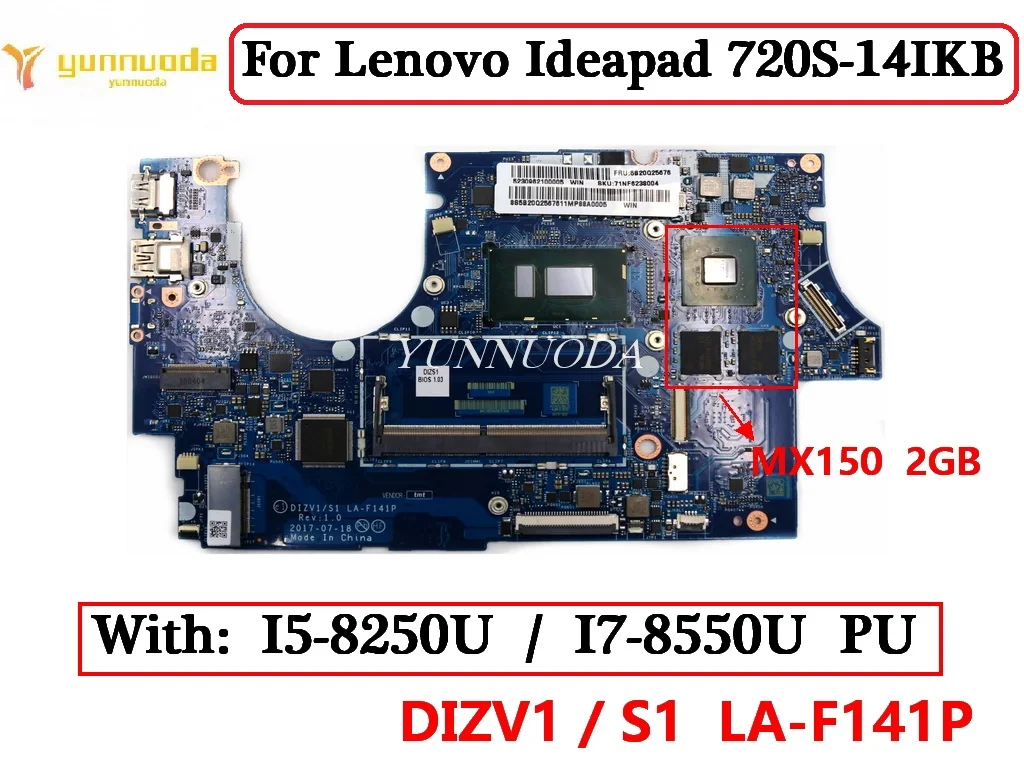 

DIZV1 S1 LA-F141P For Lenovo Ideapad 720S-14IKB Laptop Motherboard With I5-8250U I7-8550U CPU MX150 2GB GPU 100% Tested