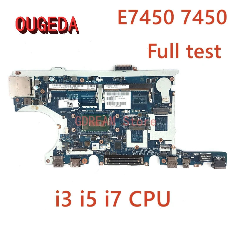 

OUGEDA CN-0Y15C1 CN-0420PP CN-0R1VJD NEW ZBU10 LA-A961P FOR dell Latitude E7450 7450 Laptop Motherboard I3 I5 I7 CPU Mainboard