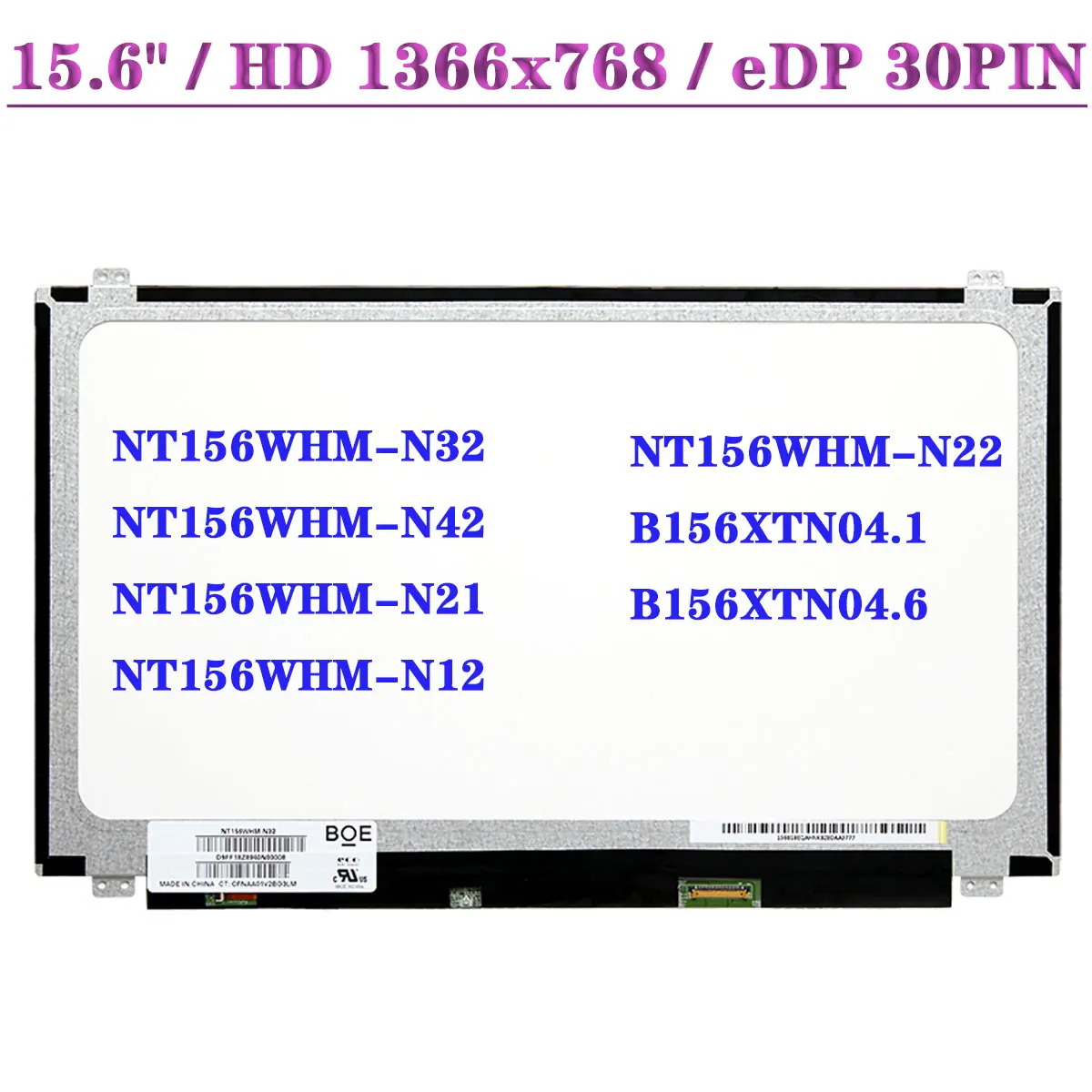 15.6 "سليم محمول شاشة LCD NT156WHM-N32 NT156WHM-N42 NT156WHM-N21 NT156WHM-N12 B156XTN04.1 B156XTN04.6 EDP 30Pin