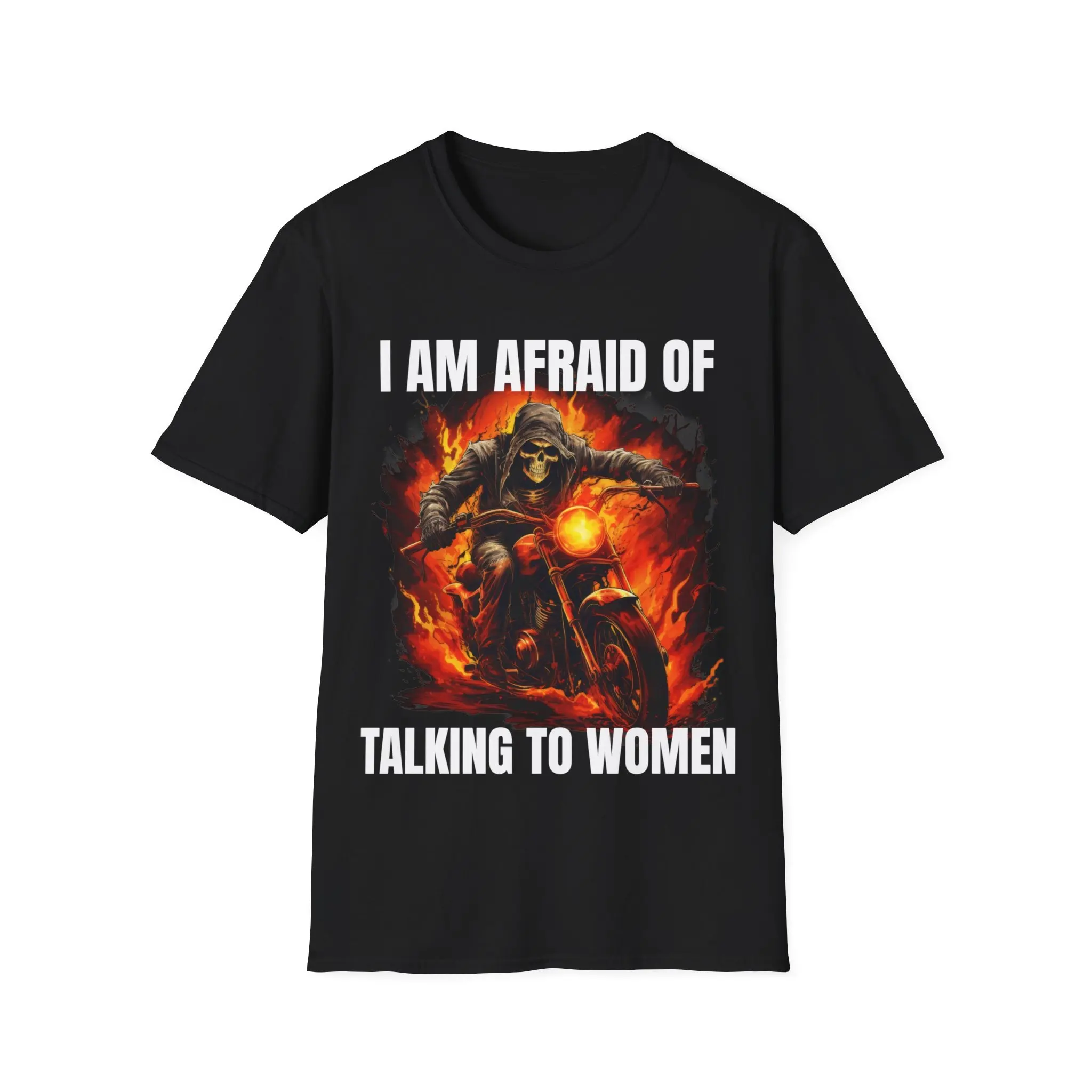 I'M Afraid Of Talking To Women Skeleton Biker Cringe Meme Funny Quote T Shirt