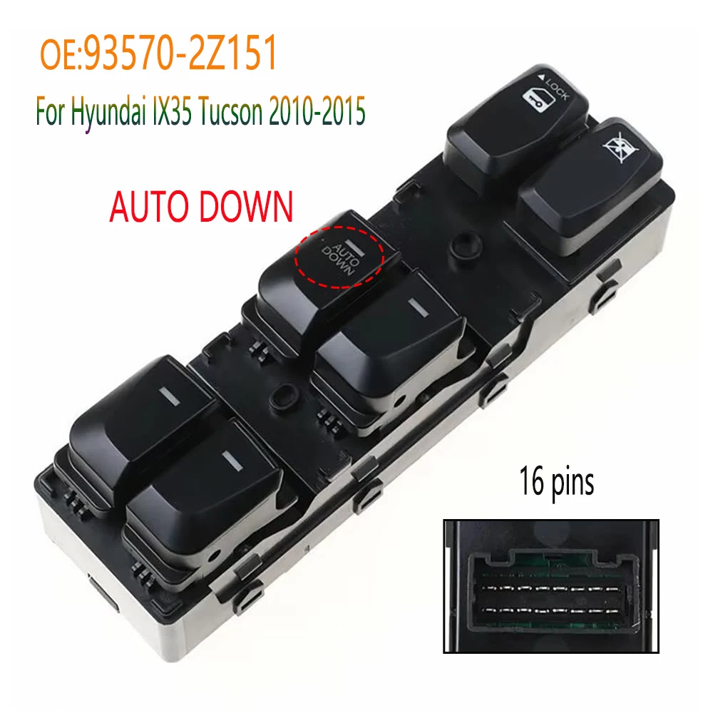 

Electric Power Window Control Switch Lifter Button Panel 16 Pins for Hyundai IX35 Tucson 2.0L 2.4L 2010-2015 Car Accessories