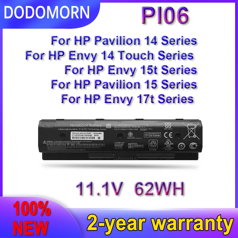 

DODOMORN New PI06 Battery For HP Pavilion 14 15 Envy 17 17t 17z HSTNN-DB4N HSTNN-DB4O HSTNN-LB4O 710417-001 710416-001PI09
