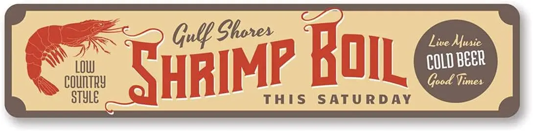 Retro Fashion Chic Funny Metal Tin Sign Gulf Shores Shrimp Boil Garage Home Wall Decor Poster Retro Vintage 4x16 Inch