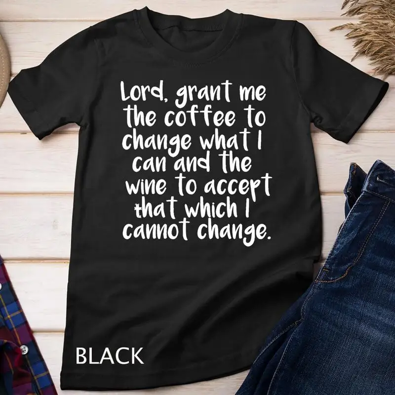 Camiseta de oración de serenidad de vino y café, camiseta Unisex