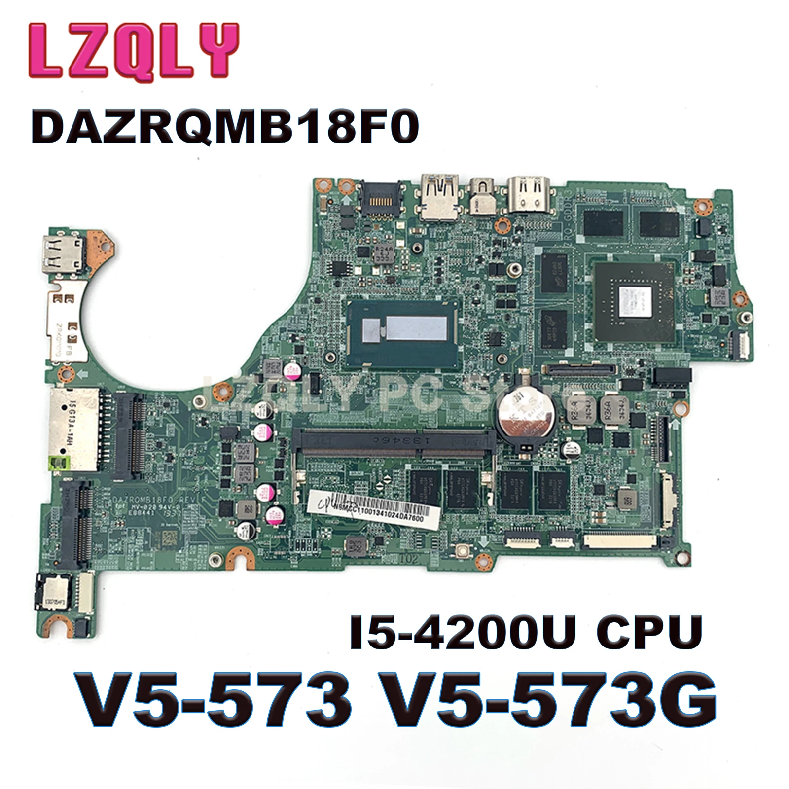 For Acer Aspire V5-573 V5-573G DAZRQMB18F0 REV F NBMCC11001 NB.MCC11.001 Laptop Motherboard GT750M I5-4200U CPU