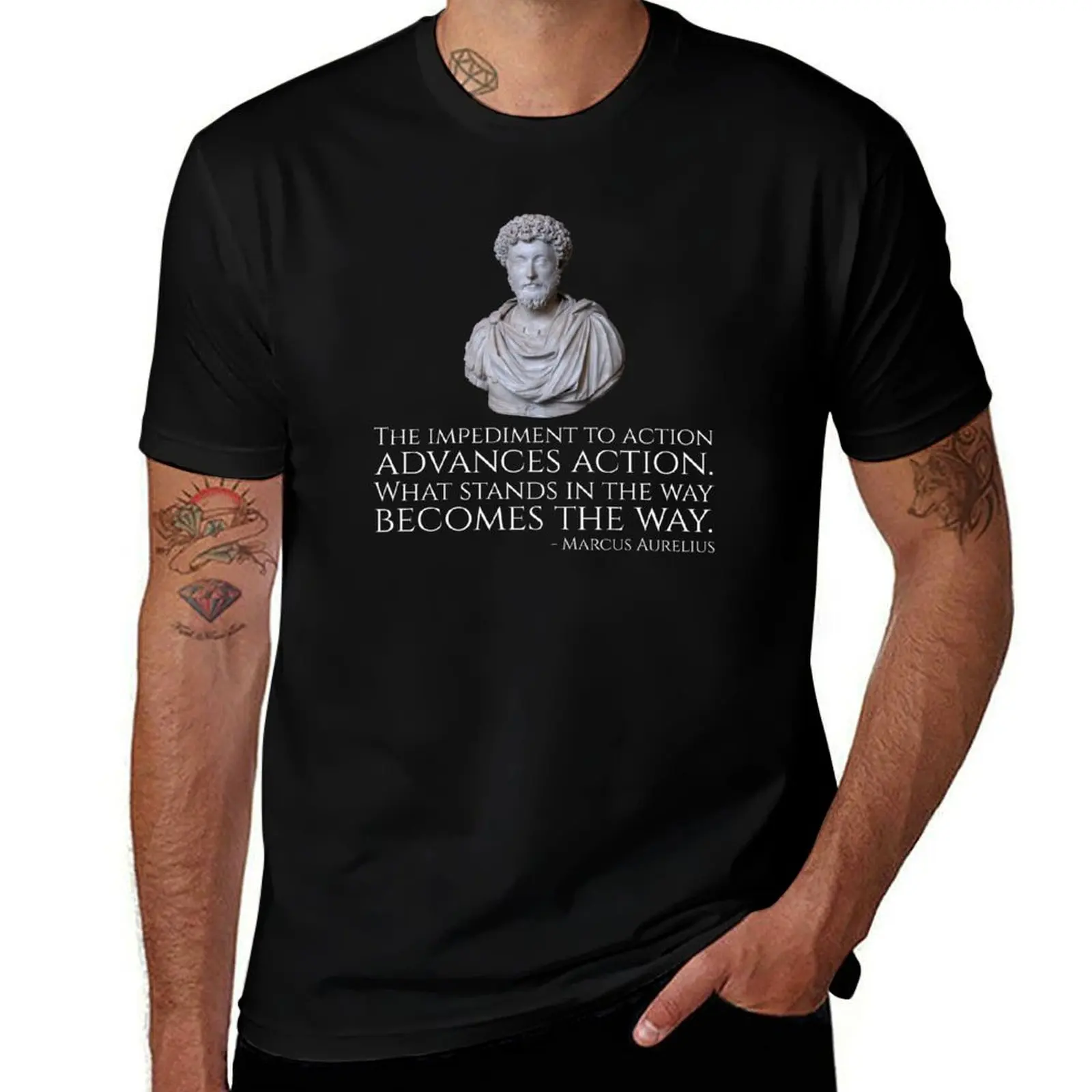 

Marcus Aurelius - The impediment to action advances action. What stands in the way becomes the way. T-Shirt