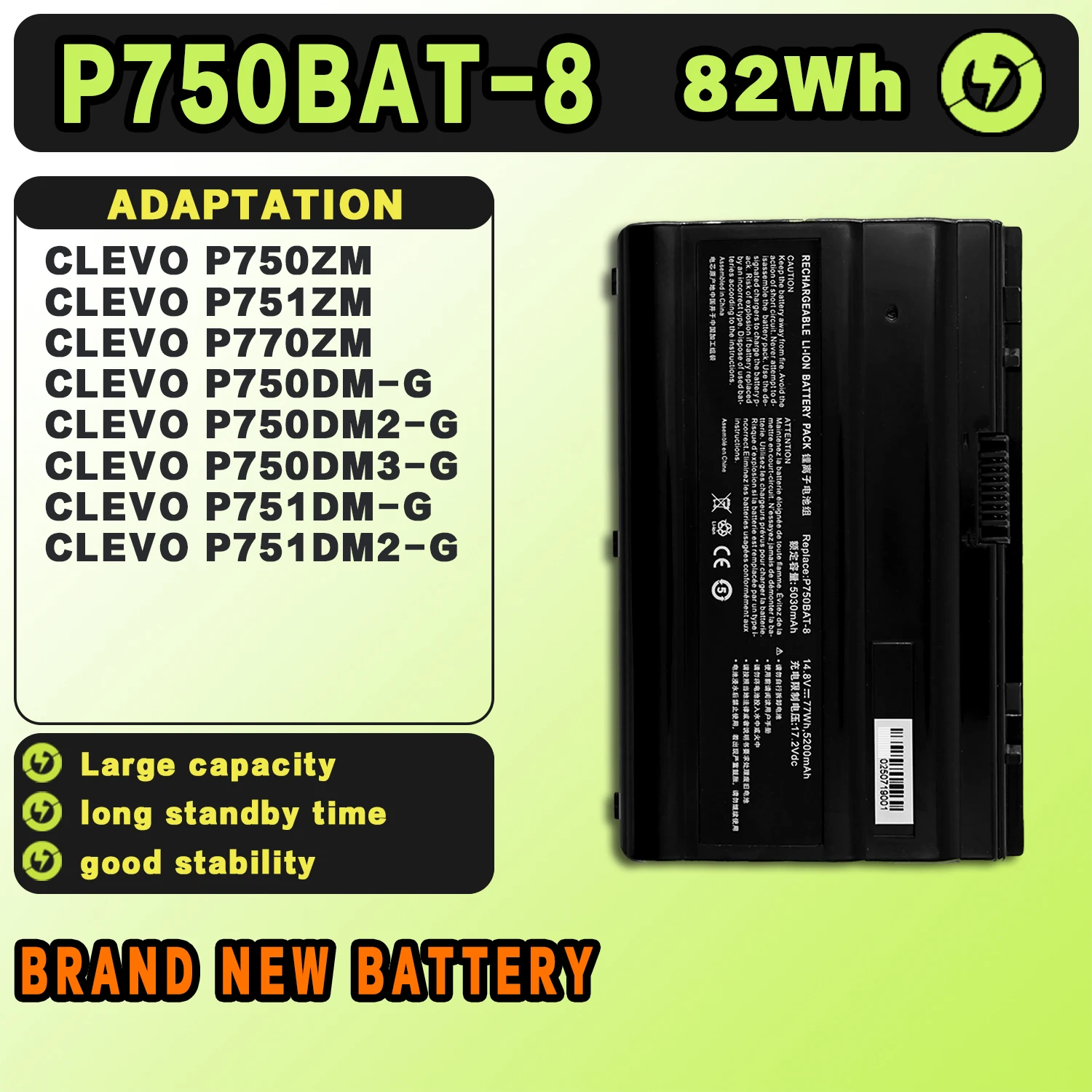 SAT P750BAT-8 New Laptop Batteries Replacement For CLEVO P750ZM P751ZM P770ZM Sager NP9752 NP9772 Hasee ZX7 ZX8 14.8V82Wh5200mAh
