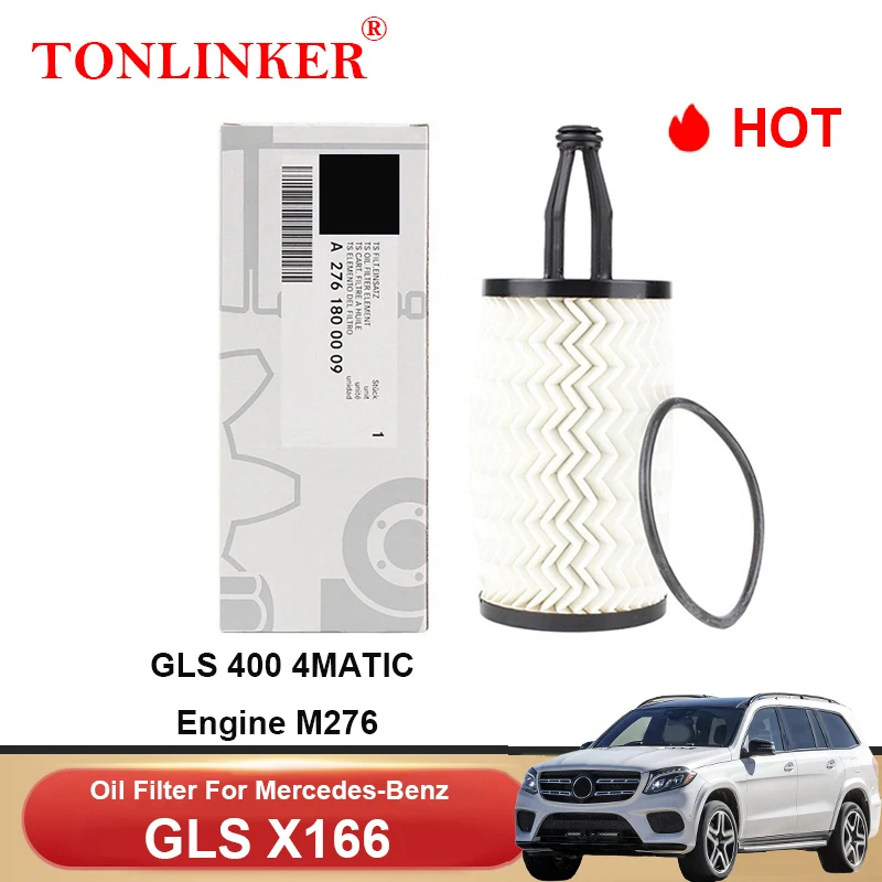 TONLINKER Oil Filter A2761800009 For Mercedes Benz GLS X166 2016 2017 2018 2019 GLS 400 4MATIC Engine M276 Car Accessories Goods