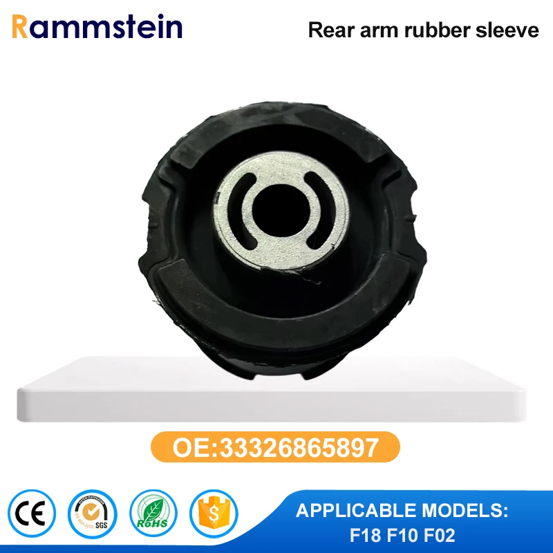 Buje de goma del brazo trasero Rammstein de alta calidad OE 33326865897 manguito de suspensión para piezas de automóvil BMW F18 F10 F02