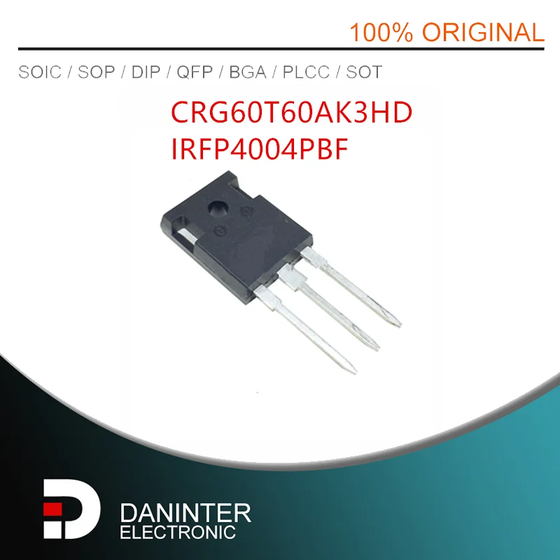 10Pcs/Lot CRG60T60AK3HD G60T60AK3HD G60T60AK IRFP4004PBF  IRFP4004 4004 TO-247