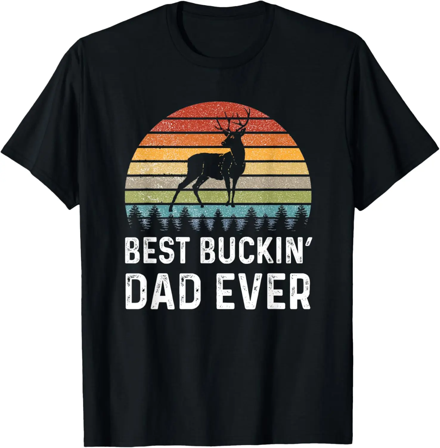 

Best Buckin Dad Ever Shirt For Dads Who Hunt Deer Hunting T-Shirt