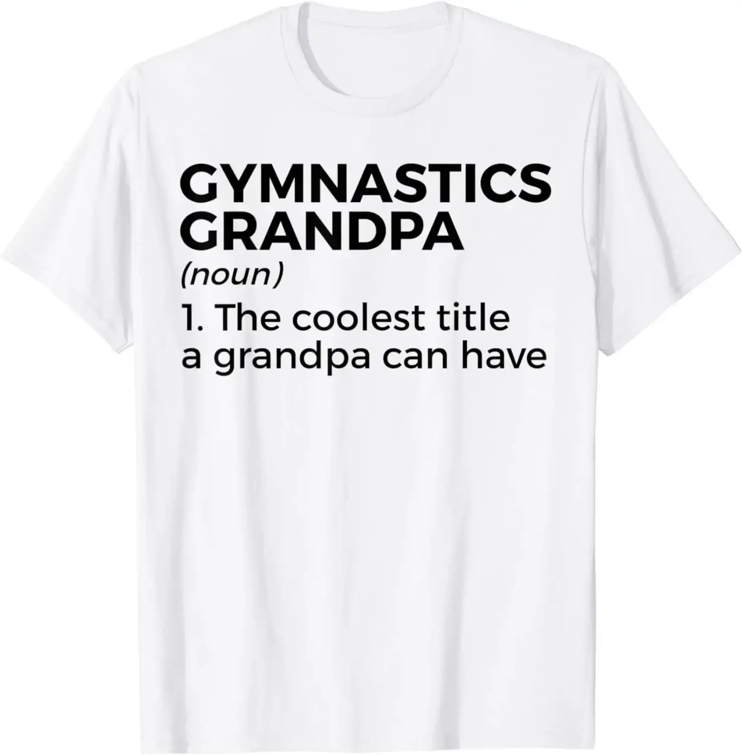 Gymnastics Grandpa Definition Gymnast T Shirt Sweat 52862