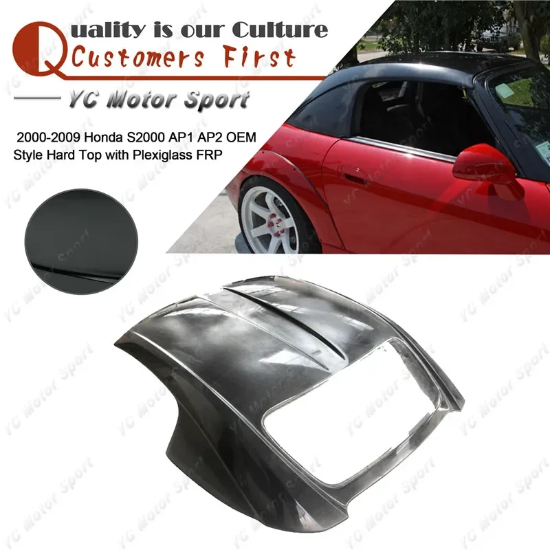 Car Accessories FRP Fiber Glass OEM Style Hard Top Fit For  2000-2009 S2000 AP1 AP2 OEM Style Hardtop with Plexiglass
