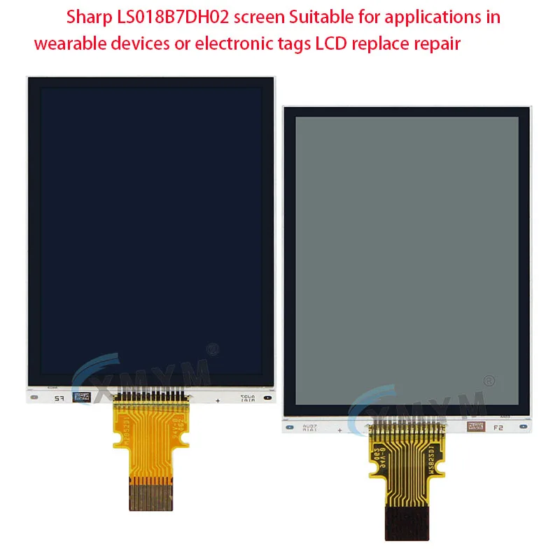 

Sharp LS018B7DH02 screen Suitable for applications in wearable devices or electronic tags LCD replace repair