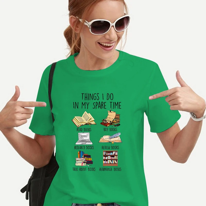 Fashion Woman T-shirts Funny Book Lover Casual Top Things I Do in My Spare Time Shirt Women Book Lover Gift Reading Print Tshirt