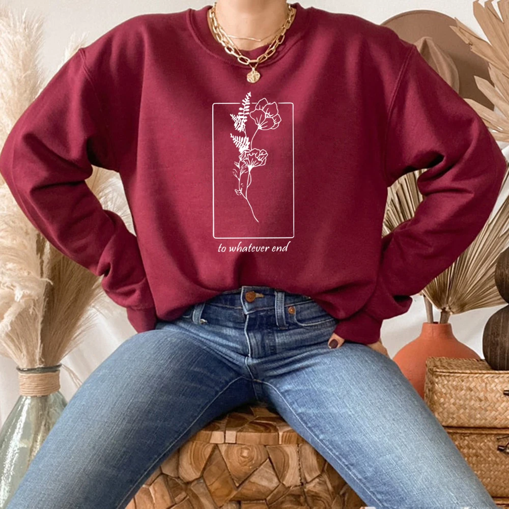 

Throne of Glass Flower Aelin Quote Sweatshirt The Thirteen Sweatshirts Women Hoodies To Whatever End Throne of Glass Hoodie Tops