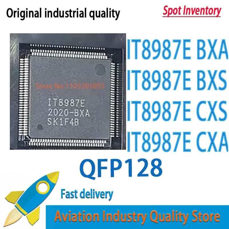 

5PCS/LOT 100% New IT8987E BXA BXS CXA CXS QFP-128 IC Chip Stock
