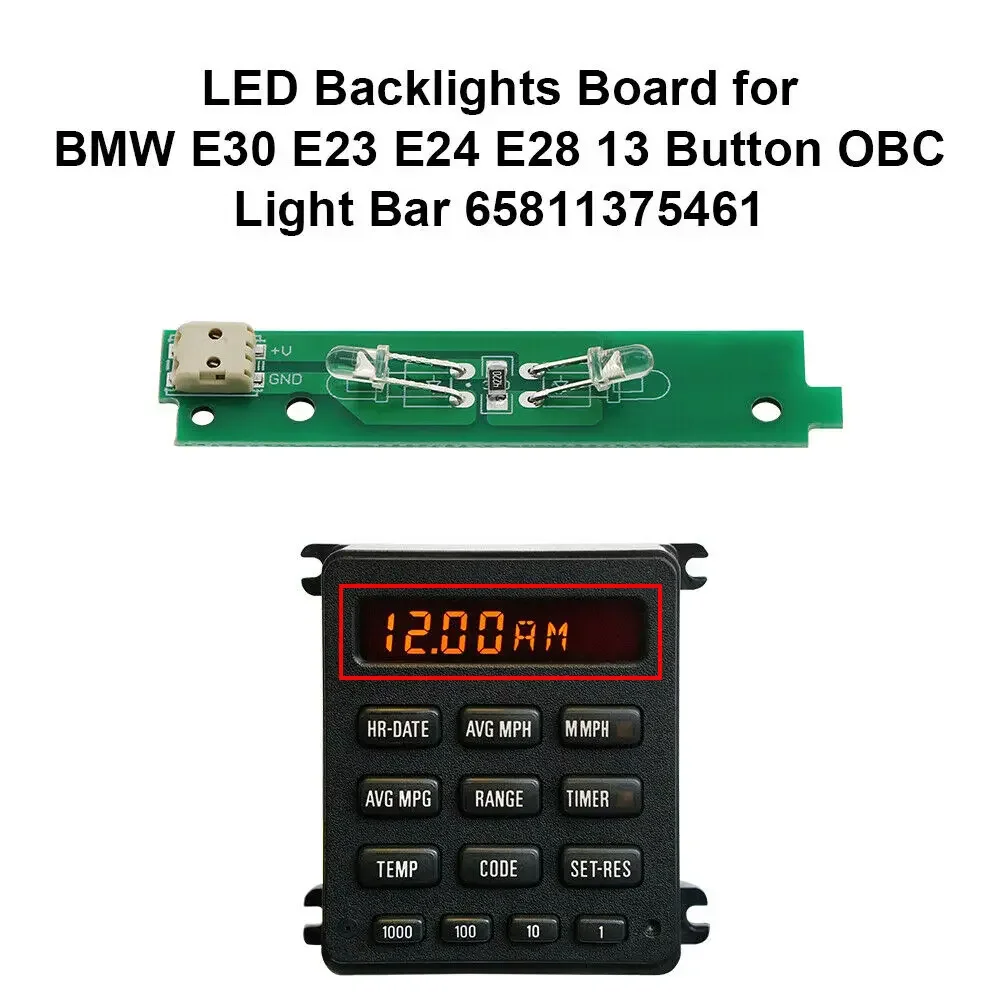 LED Light Bar Backlights Board for BMW E30 E23 E24 E28 13 Button OBC  65811375461