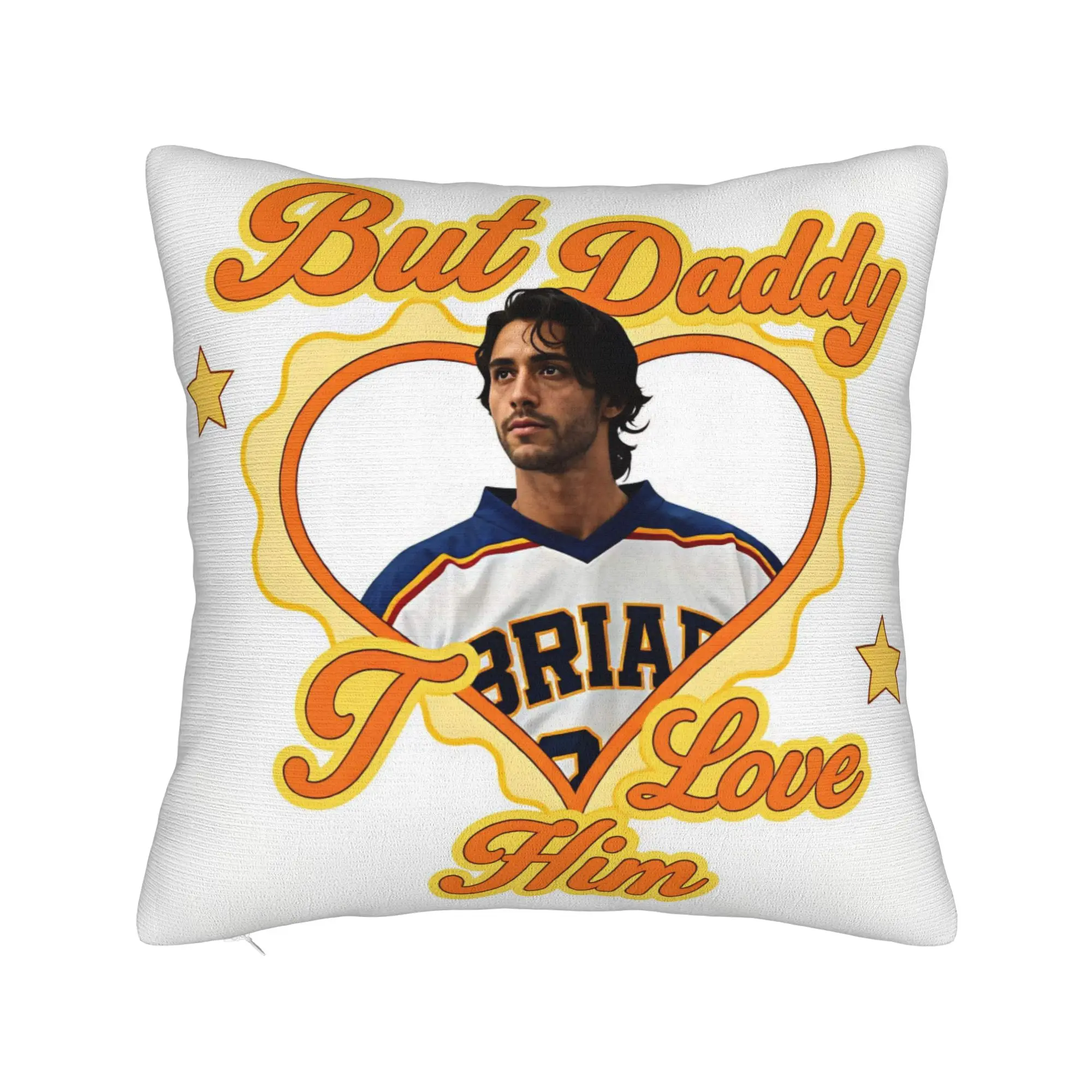 But Daddy I Love Him John Logan Poster Pillowcases  Vintage Pillow Case For Living Room Bed Chair Print Pillow Cover