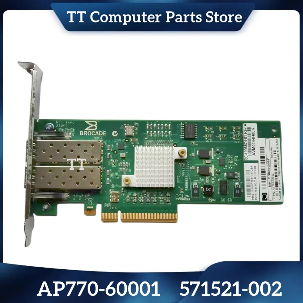 TT For HP Brocade AP770 AP770-60001 571521-002 571521-001 82B 8GB 2P 2-PORT FC HBA Card Fast Ship