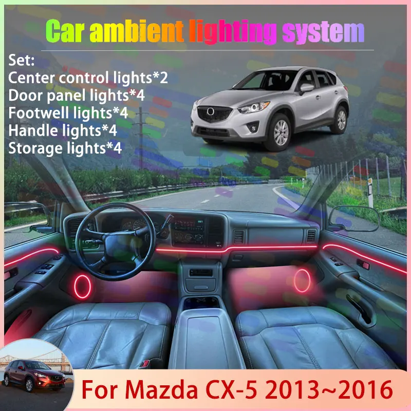 

For Mazda CX-5 KE 2013~2016 MK1 2014 2015 2/18 in 1 Car Atmosphere Light Lamp RGB Shade Ensemble Streamer Atmosphere Set Auto