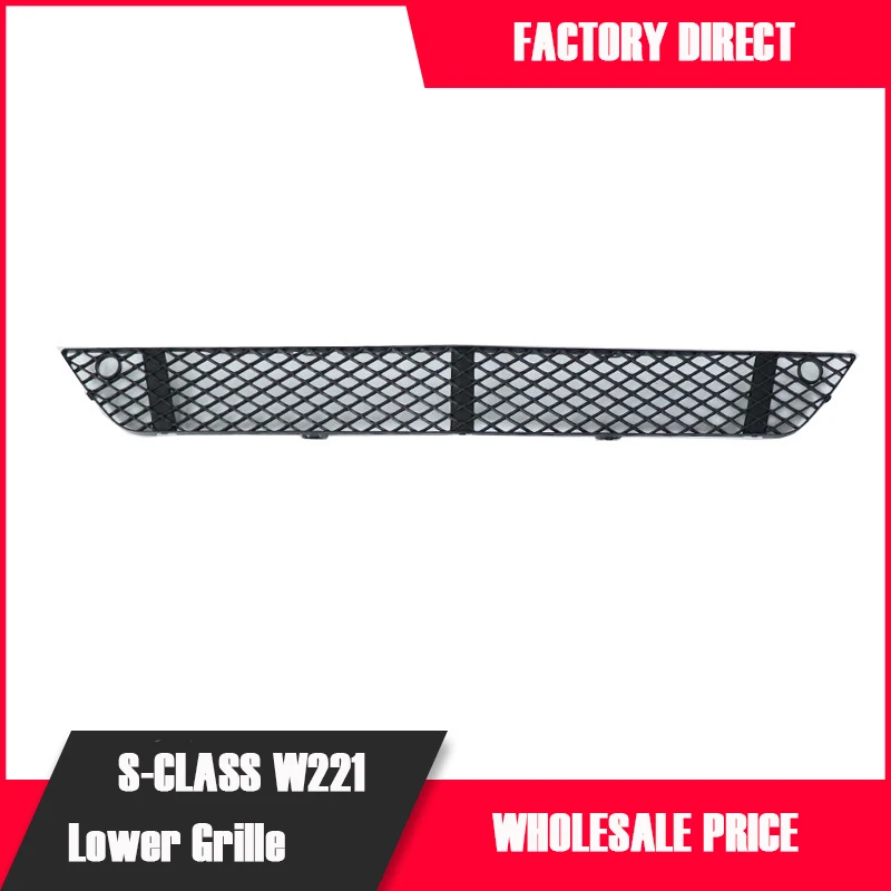 Front Bumper Lower Cover Center Mesh Grille for Mercedes S-Class W221 S350 S280 S300 S500 S250 S420 S450 S550 S400 A2218852322