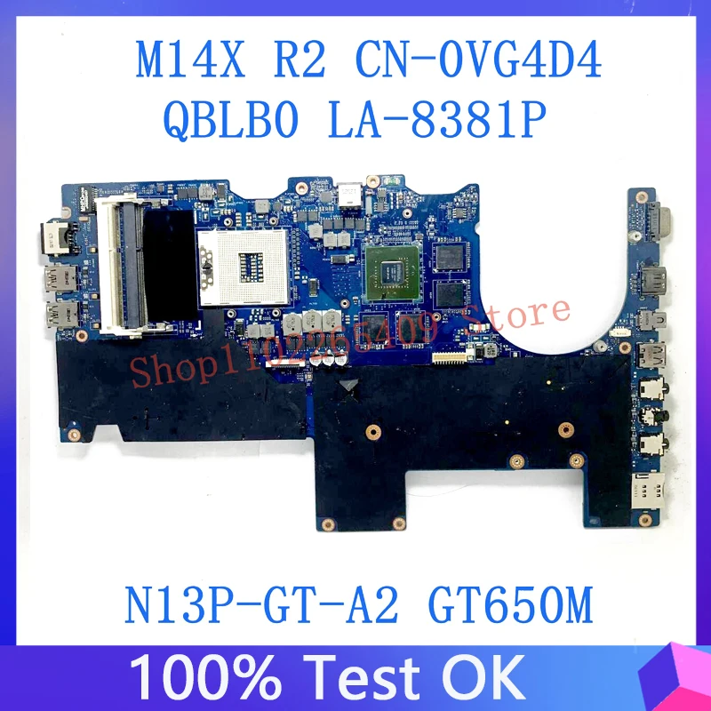 

CN-0VG4D4 0VG4D4 VG4D4 Mainboard For DELL M14X R2 M14XR2 QBLB0 LA-8381P Laptop Motherboard N13P-GT-A2 GT650M 100% Full Tested OK