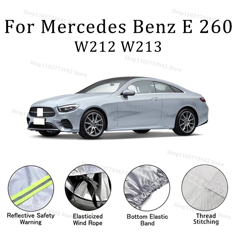 

Car cover For Mercedes Benz E 260 W212 W213 Full cover Waterproof sun protection cover Scratch resistant cars accessories