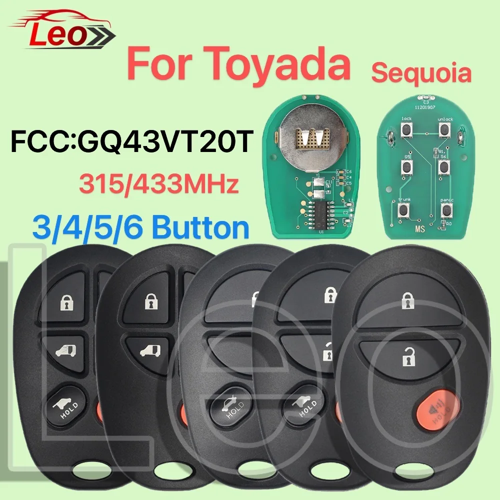 

Доступны Leo World FCC: GQ43VT20T 315/433 МГц дистанционный ключ для Toyada Sienna Highlander Sequoia Tacoma Tundra Camry 3/4/5/6 кнопка