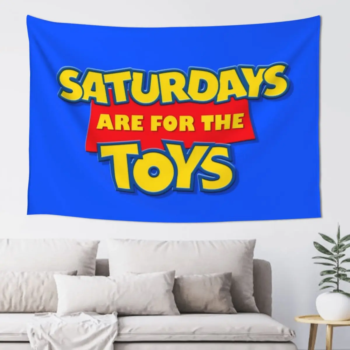 

Saturdays Are For The Toys Tapestry On The Wall House Decor Room Decor For Girls Tapestry