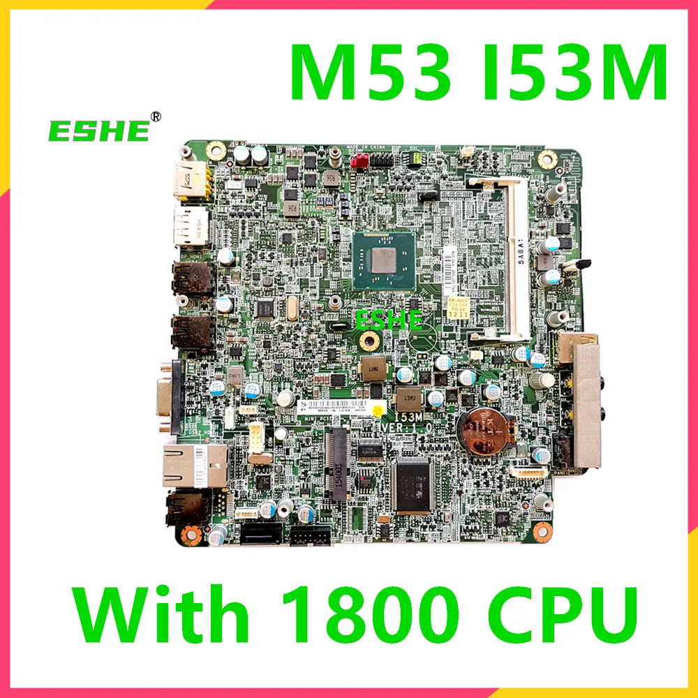 I53M For Lenovo ThinkCentre M53 M3500Q Motherboard With J1800 CPU 03T7367 03T7368 MS-7948 Motherboard 100% Tested