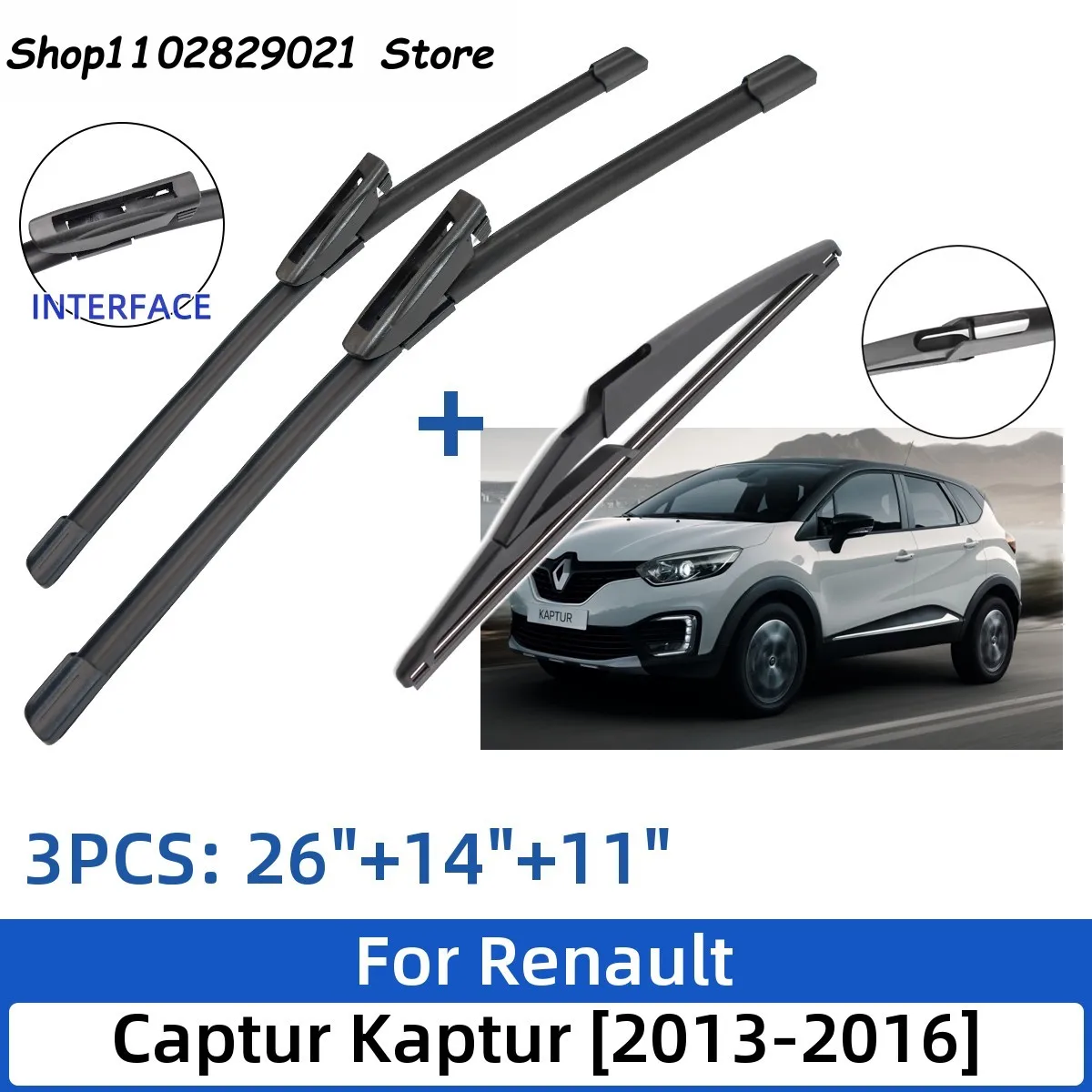 

For Renault Captur Kaptur 2013-2016 26"+14"+11" Front Rear Wiper Blades Windshield Windscreen Window Cutter Accessories 2016