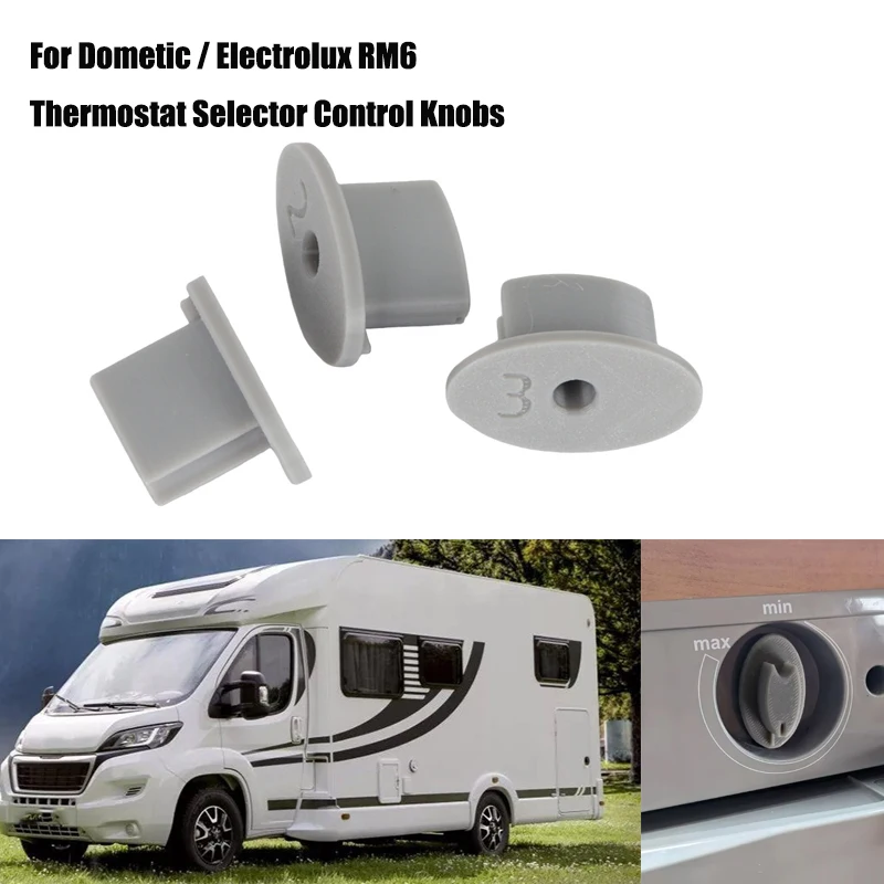 

3pcs RV Control Knob For Dometic / Electrolux RM6 Thermostat Selection Control Knob 2412138006 2412137008 Caravan Accessories