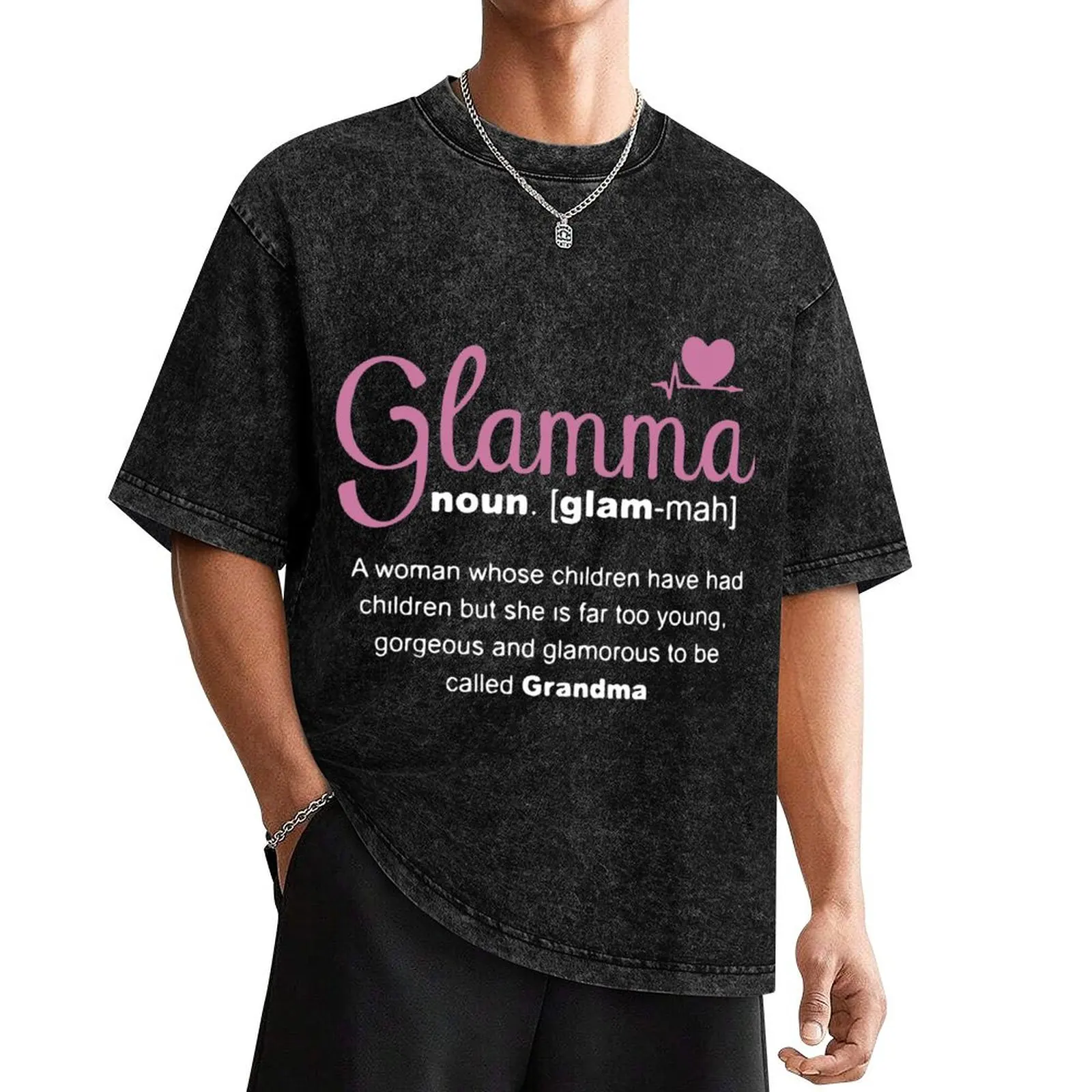 Glamma noun glam mah a woman whose children T-Shirt oversizeds heavyweights vintage clothes mens t shirt