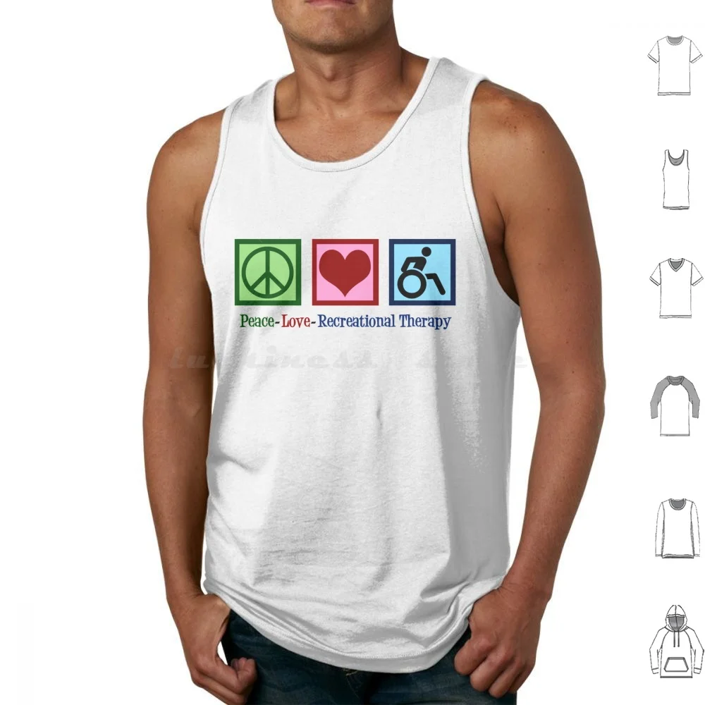 Peace Love Recreational Therapy Tank Tops Vest Sleeveless Recreational Therapy Peace Love Rt Therapeutic Recreation Disability