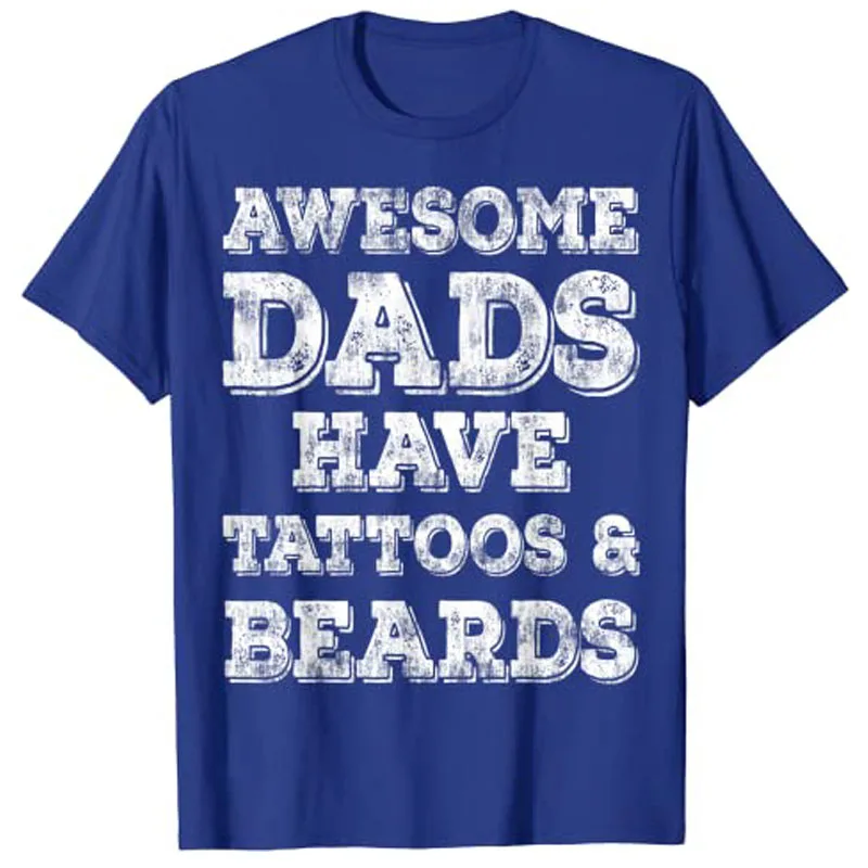 Awesome Dads Have Tattoos and Beards Shirt Stepdad Fathers Day Gift Men's Fashion Letters Printed Graphic Tee Husband Tops