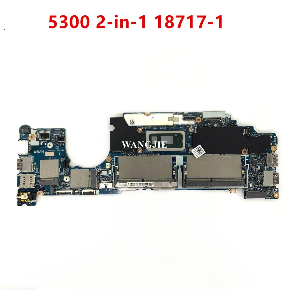 For Dell Latitude 5300 2-in-1 Laptop Motherboard 18717-1 With I5-8365U I7-8665U CPU DDR4 CN-05PW9V 0H7KTP 100% Working
